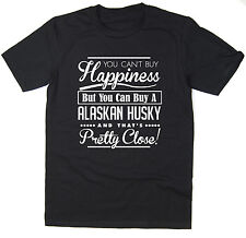 You Can't Buy Happiness But You Can Buy An Alaskan Husky - T-shirt - Funny Tee