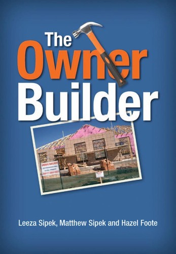 The owner builder - the,