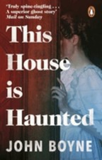 This house haunted by - this,