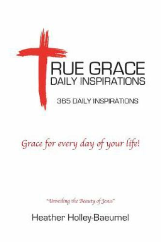 True grace daily inspirations - grace,