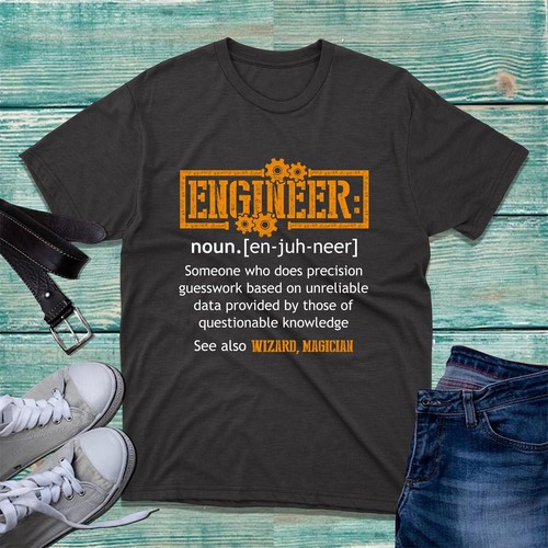 Engineer meaning shirt - engineer,