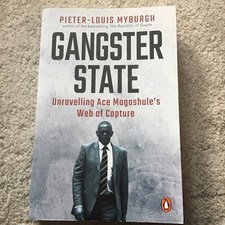 Gangster State: Unravelling