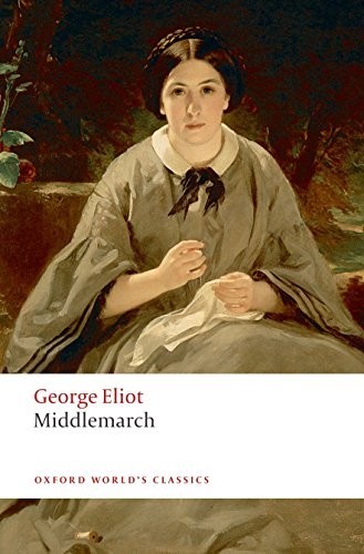 Middlemarch oxford world - middlemarch, (oxford
