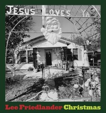 Lee Friedlander: Christmas -