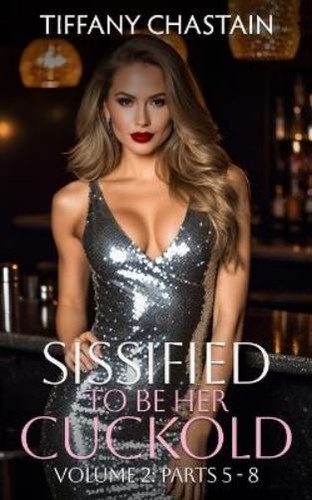 Tiffany chastain sissified - sissified, to