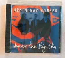 Hemingway Corner, Under the Big Sky [New CD]