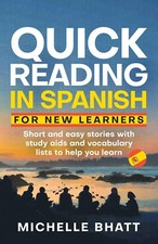 Quick Reading in Spanish for New Learners (paperback; new): 30 short stories