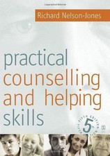 Practical Counselling and Helping Skills, Fifth... - Richard Nelson-Jones