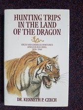 HUNTING TRIPS IN THE LAND OF THE DRAGON