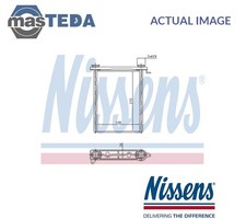 73343 HEATER RADIATOR EXCHANGER LHD ONLY FRONT NISSENS FOR NISSAN NV300 1.6L