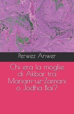 Chi era la moglie di Akbar tra