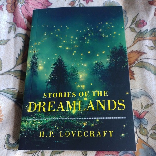 Stories the dreamlands - of, by