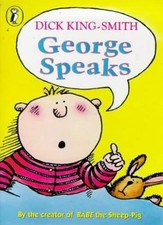 George Speaks (Young Puffin Books) By  Dick King-Smith. 9780140323979