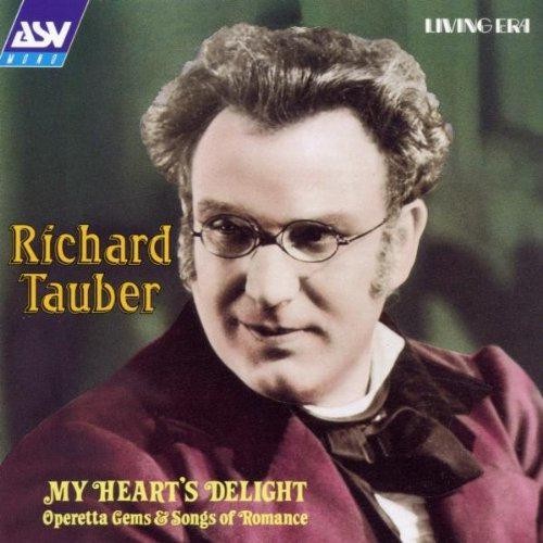 Richard tauber heart s - -, my