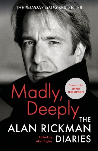 Madly deeply the alan - deeply:,