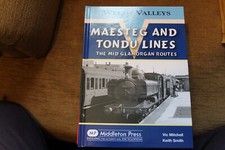 Maesteg and Tondu Lines: The Mid Glamorgan Routes (Welsh Valleys) [hardcover] Mi
