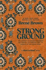 Strong Ground by Brene Brown