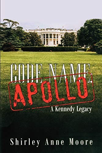 Code name apollo a kennedy - apollo:,