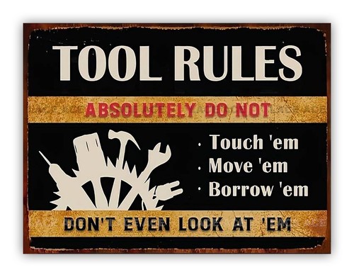 Funny tool rules - "tool, rules"