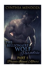 The Billionaire Wolf Paradise