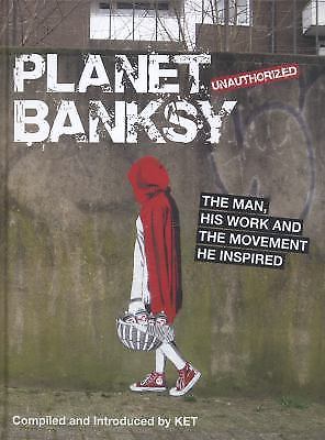 Planet banksy the man his - planet,