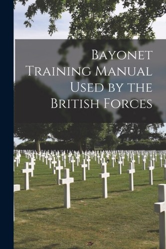 Anonymous bayonet training - -,