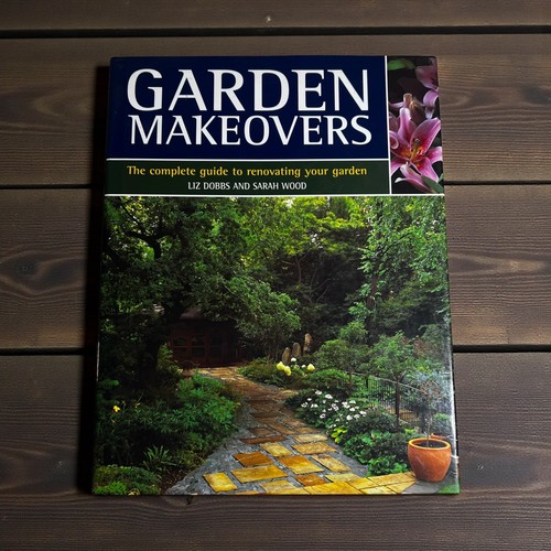Garden makeovers hardcover - makeovers,