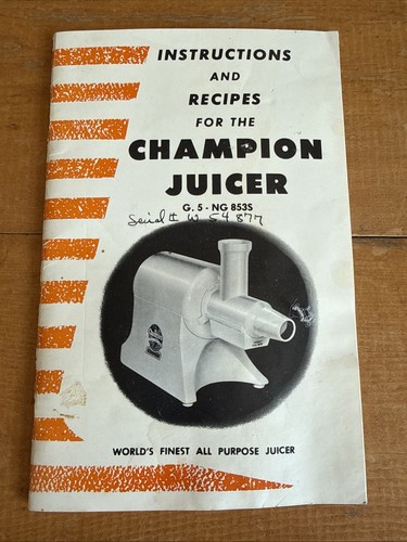 Champion juicer manual - champion,