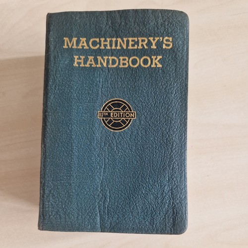 Machinery handbook 11th - machinery's,