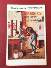 EARLY 1900s ADVERTISING PC - BARBOUR’S - LINEN & SHOE THREAD - LISBURN, IRELAND