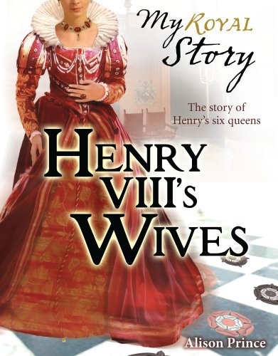 Henry viii wives my royal - henry, viii's