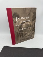 Painful Pleasures: The Erotic