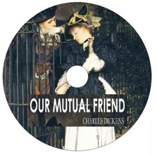 Charles Dickens Our Mutual Friend on MP3 CD Talking Audio Book 36 hours!!