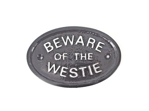 Silver beware the westie - beware,