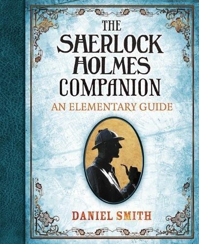 The sherlock holmes - holmes, companion