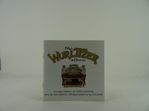 Wurlitzer the album - wurlitzer,