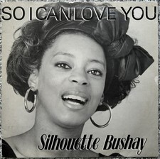 SILHOUETTE BUSHAY - SO I CAN