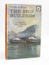The Shipbuilders (Ladybird Easy Reading Books) by J. Havenhand Hardback Book The