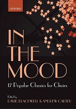 In the Mood: 17 choral