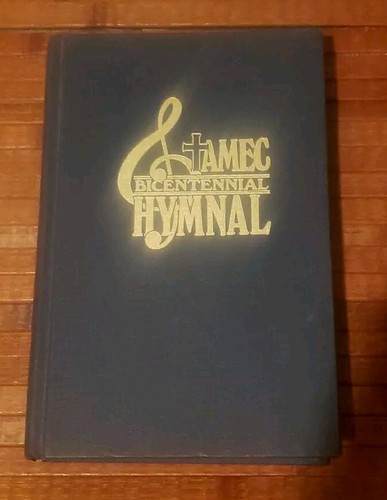 Amec bicentennial hymnal hymn - bicentennial,