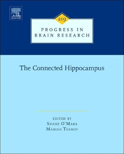 The connected hippocampus - the,