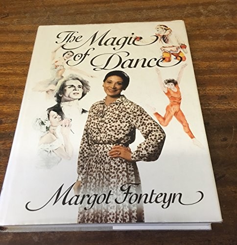 The magic dance fonteyn - magic, dance,