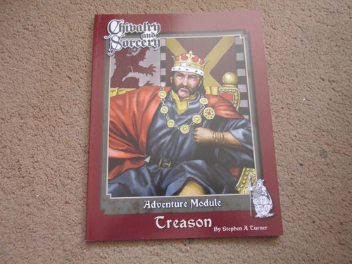 Chivalry sorcery treason - c&s,