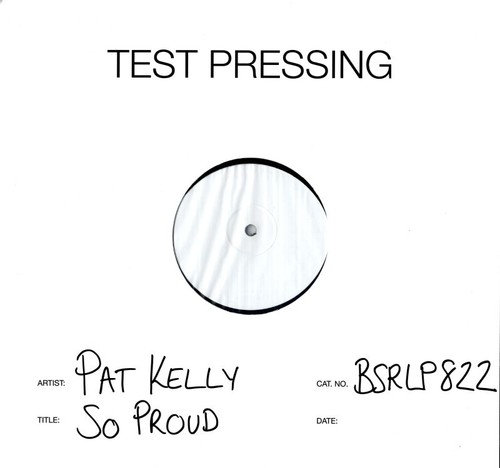 Pat kelly test pressing vinyl - kelly(test,
