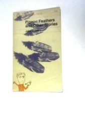 Pigeon Feathers and other