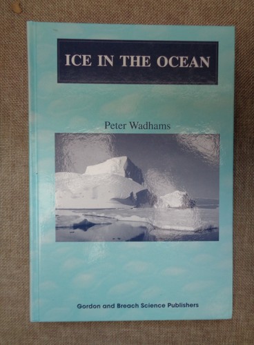 Wadhams ice the ocean - ice, in