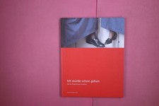 266799 ICH WÜRDE SCHON GEHEN