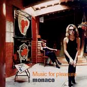 Monaco : Music for Pleasure CD