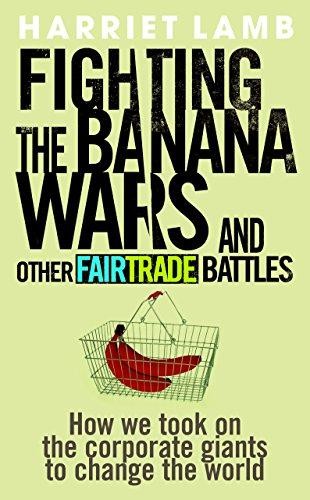 Fighting the banana wars - fighting, and