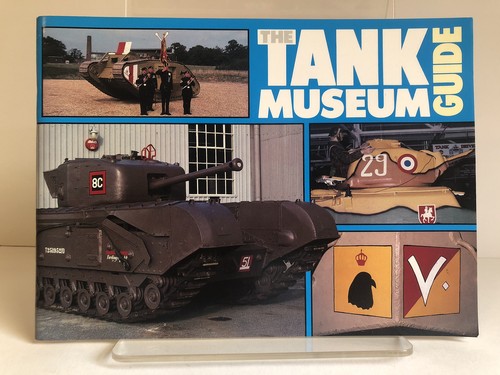 The tank museum guide 1990 - "the, guide"